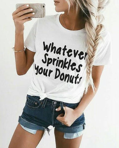 "Whatever Sprinkles your Donuts" Humorous T-Shirt (15 Colors)